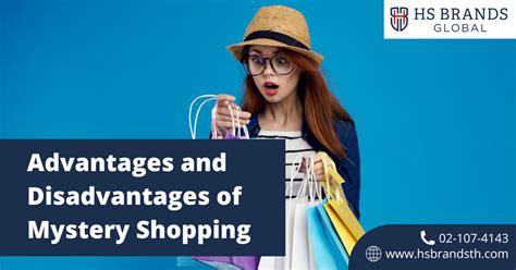 mystery shopper advantages and disadvantages.